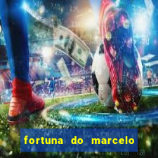 fortuna do marcelo do fluminense